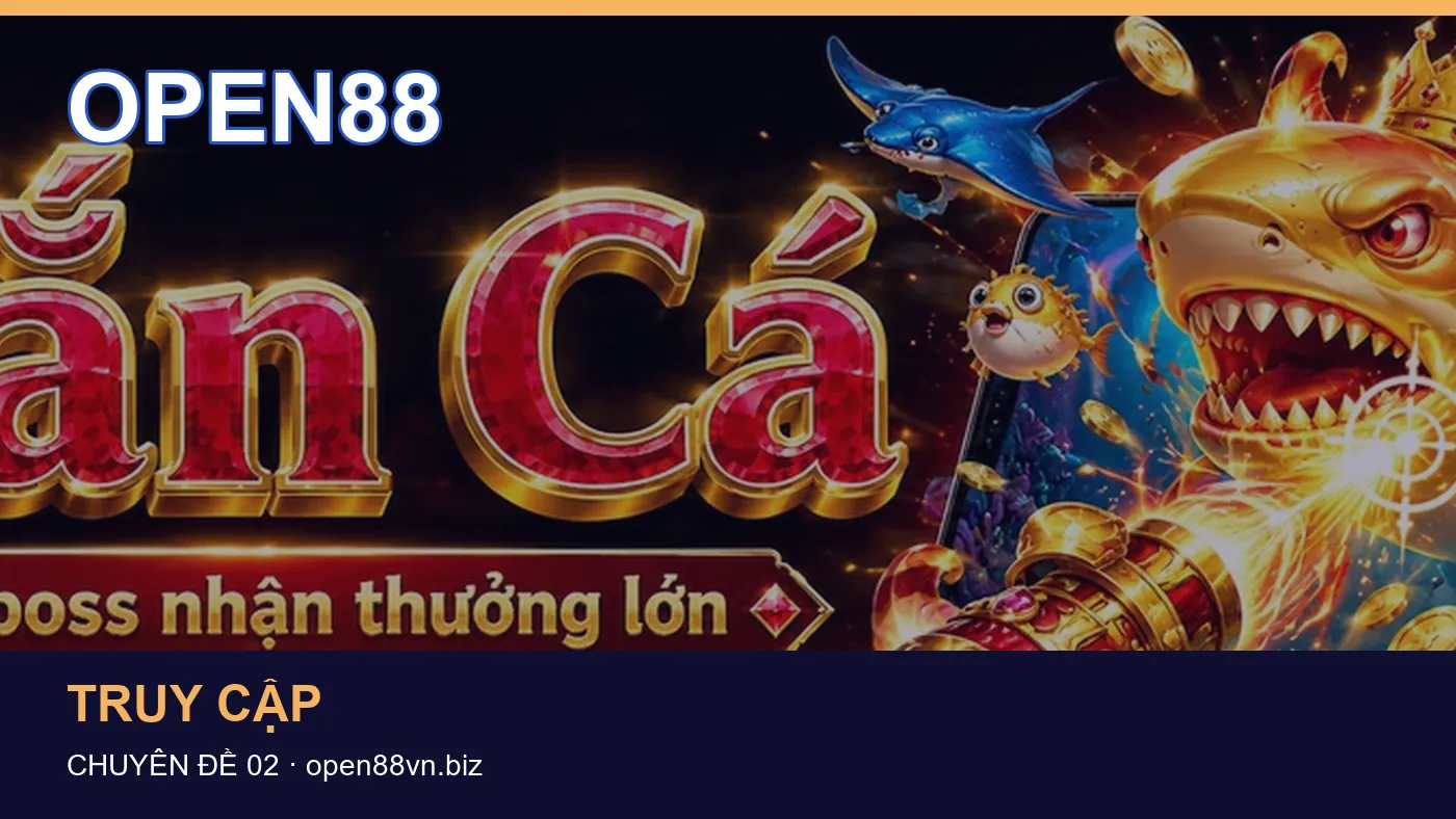 Trải nghiệm Tài khoản trên điện thoại cùng cẩm nang OPEN88